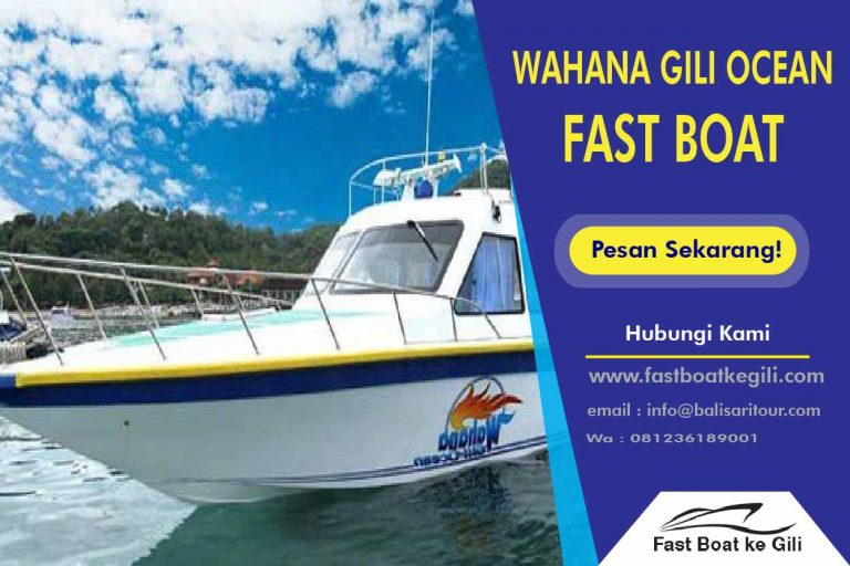 Wahana Gili Ocean Fast Boat ke gili